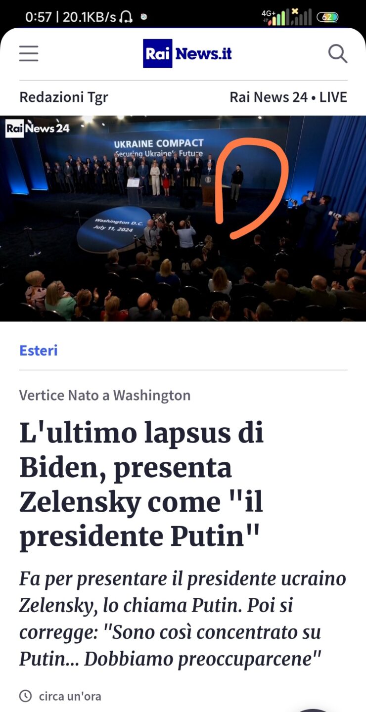 Da RaiNews: Vertice Nato a Washington. L'ultimo lapsus di Biden, presenta Zelensky come "il presidente Putin". Fa per presentare il presidente ucraino Zelensky, lo chiama Putin. Poi si corregge: "Sono così concentrato su Putin... Dobbiamo preoccuparcene"