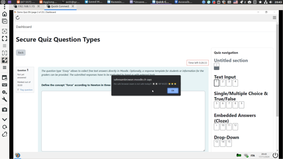 Sessione di esame sicura demo Moodle in SEB sul portatile, visto attraverso il fisso con VNC, e alert() JS che dice "the safe browser exam is not safe today!!! ☠️☠️ RIP BOZO 😹️😹️😹️"
