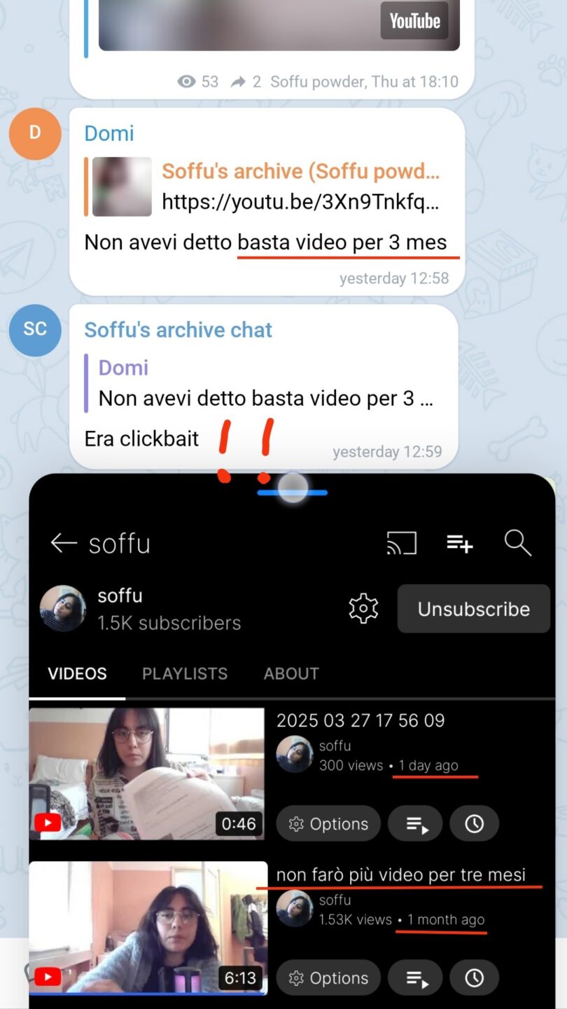 Soffu's archive, [3/29/25, 10:20 AM]
https://youtu.be/3Xn9Tnkfqmw

Domi, [3/29/25, 10:20 AM]
Non avevi detto basta video per 3 mes

Soffu's archive chat, [3/29/25, 10:20 AM]
Era clickbait

---

* 2025 03 27 17 56 09: 1 day ago
* non farò più video per 3 mesi: 1 month ago